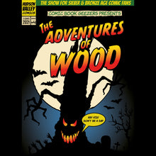 Load image into Gallery viewer, Adventures of Wood
