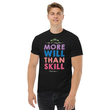 Load image into Gallery viewer, SoT &lt;br/&gt;&#39;More Will&#39; &lt;br/&gt;T-Shirt